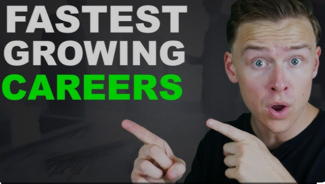 The Fastest Growing Jobs: What Careers Will Be Popular?